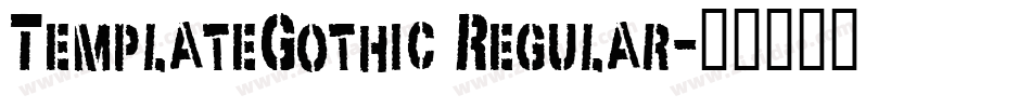 TemplateGothic Regular字体转换